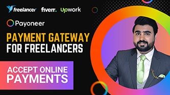 Best Payment Method For Freelancers In Pakistan | Payoneer Gateway | Accept Payments Online